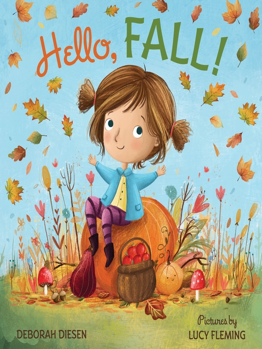 Title details for Hello, Fall! by Deborah Diesen - Wait list